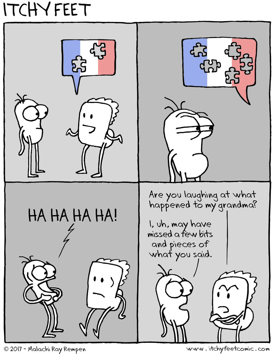 Comic showing a guy misunderstanding what another person is telling them in a foreign language and inappropriately laughing